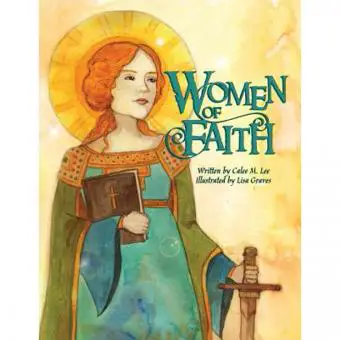 Mujeres de fe: santas y mártires de la fe cristiana (tapa blanda)